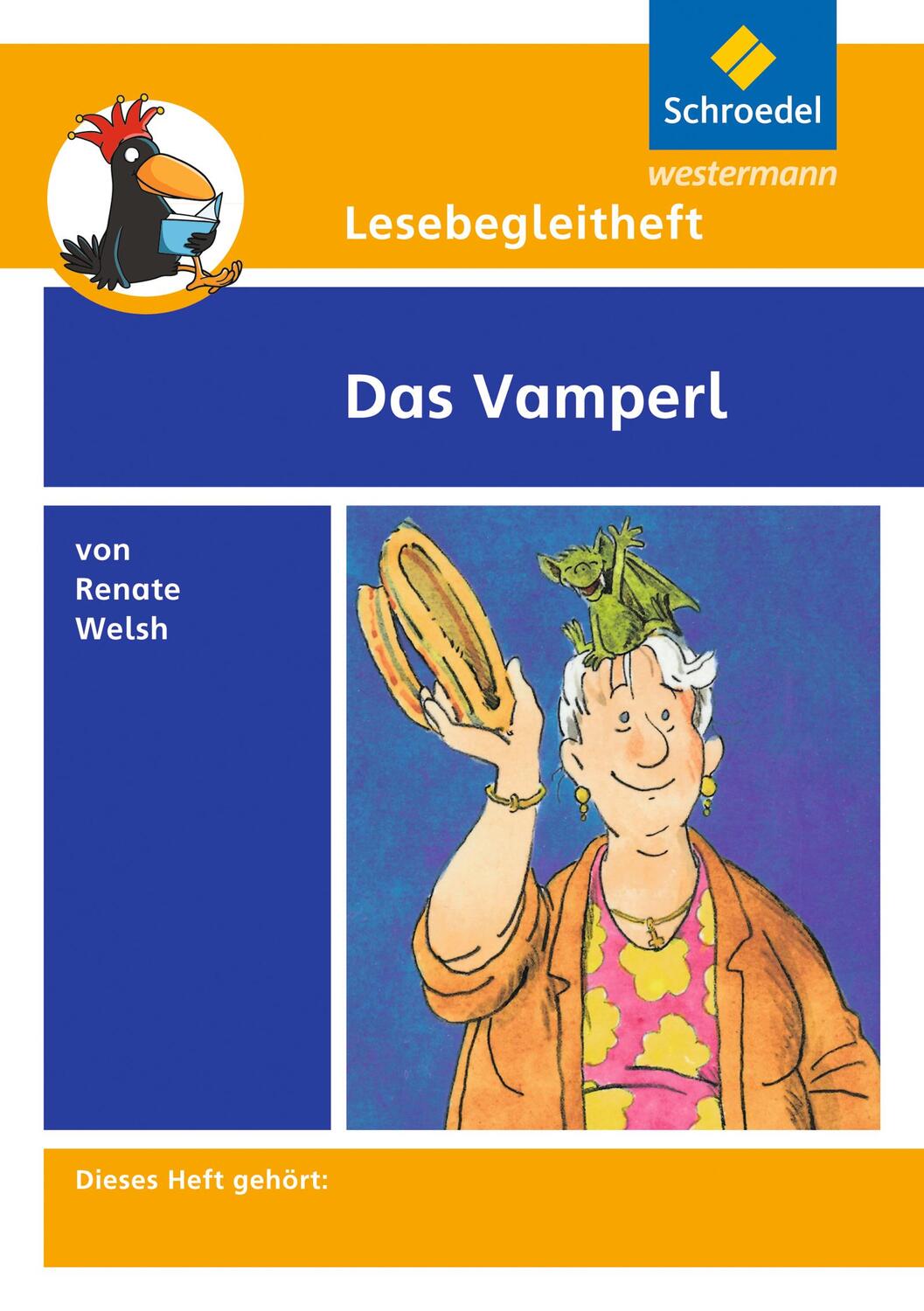 Cover: 9783507408821 | Das Vampel. Lesebegleitheft | Einzelheft | Renate Welsh (u. a.) | 2005