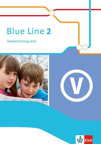 Cover: 9783125477025 | Blue Line 2. Vokabeltraining aktiv 6. Schuljahr | Ausgabe 2014 | Buch