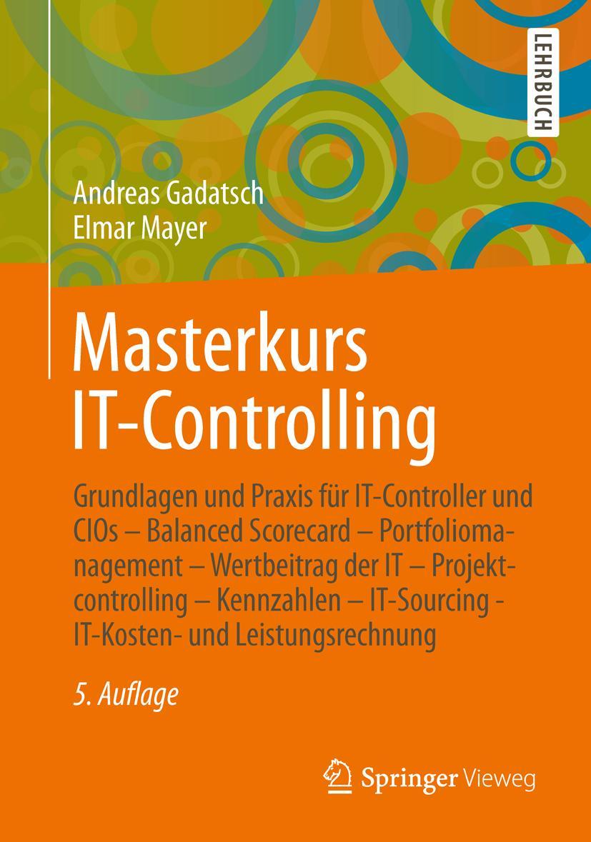 Cover: 9783658015893 | Masterkurs IT-Controlling | Elmar Mayer (u. a.) | Taschenbuch | xxxii