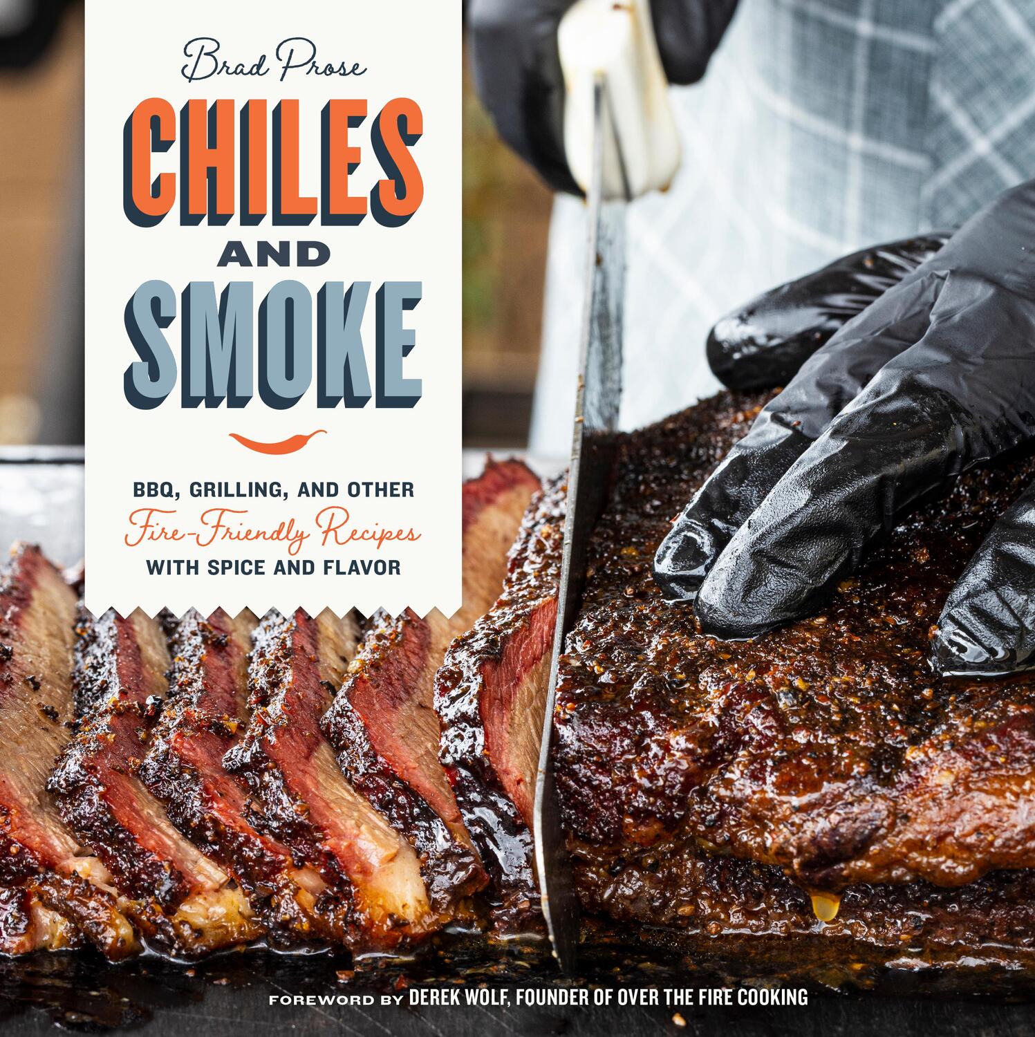 Cover: 9780760378113 | Chiles and Smoke | Brad Prose | Buch | Gebunden | Englisch | 2023