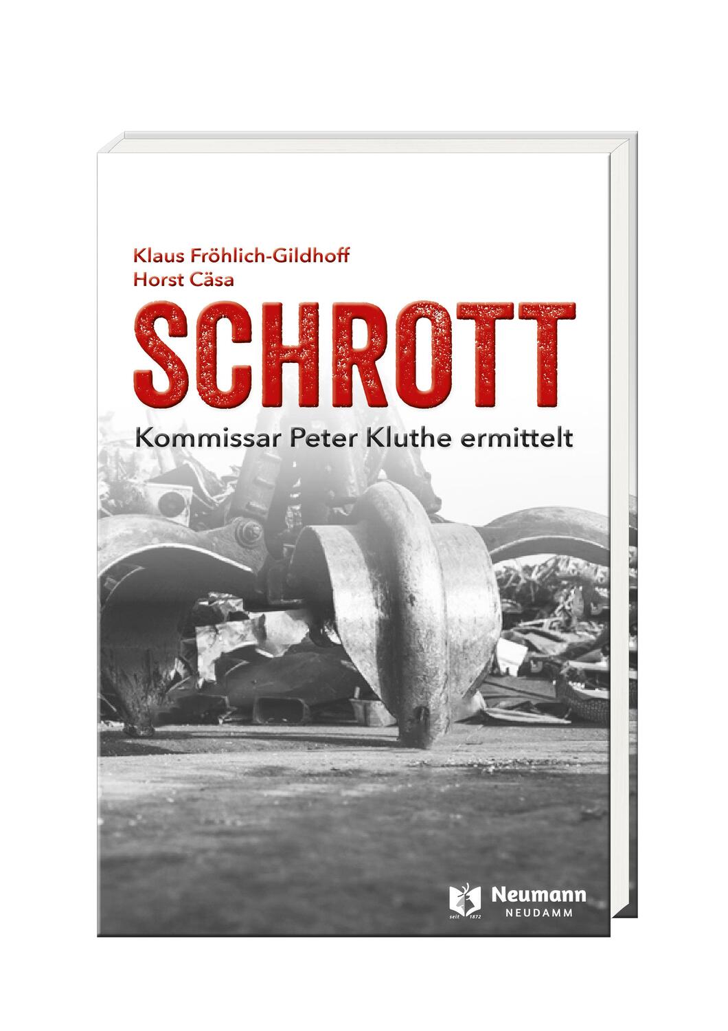 Cover: 9783788820862 | SCHROTT | Kommisar Peter Kluthe ermittelt | Fröhlich-Gildhoff (u. a.)