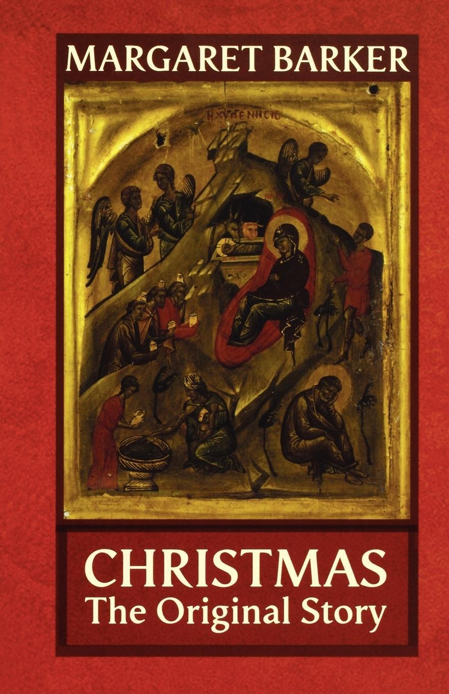 Cover: 9780281060504 | Christmas - The Original Story | Margaret Barker | Taschenbuch | 2008