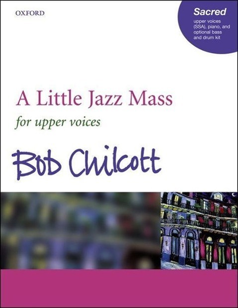 Cover: 9780193433281 | A Little Jazz Mass | SSA vocal score | Bob Chilcott | Chorpartitur