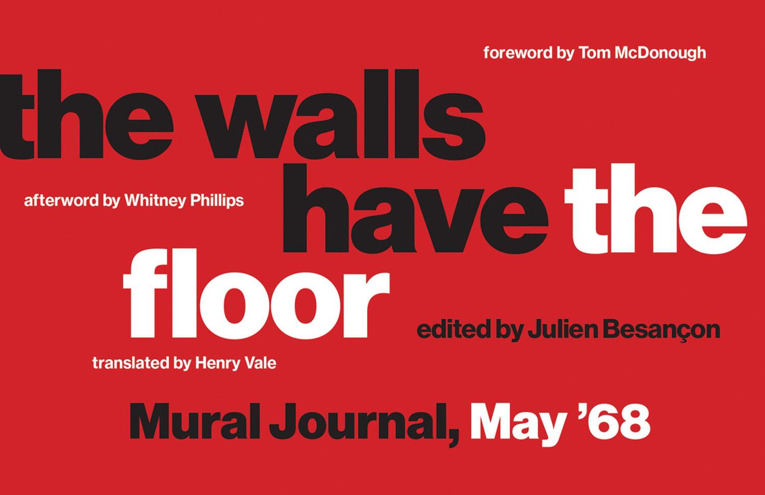 Cover: 9780262038027 | The Walls Have the Floor | Mural Journal, May '68 | Taschenbuch | 2018