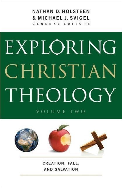Cover: 9780764211317 | Exploring Christian Theology - Creation, Fall, and Salvation | Buch