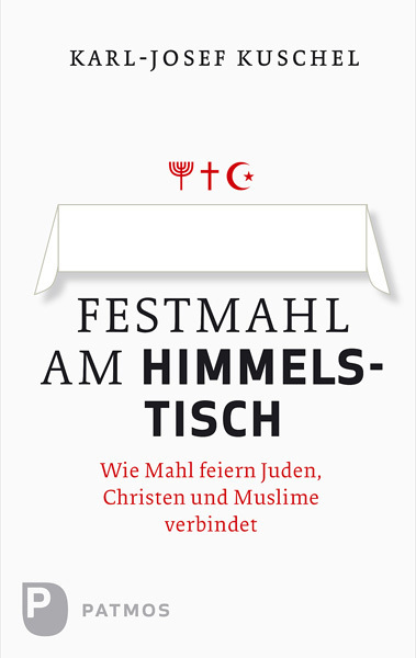 Cover: 9783843603669 | Festmahl am Himmelstisch | Karl-Josef Kuschel | Taschenbuch | 171 S.