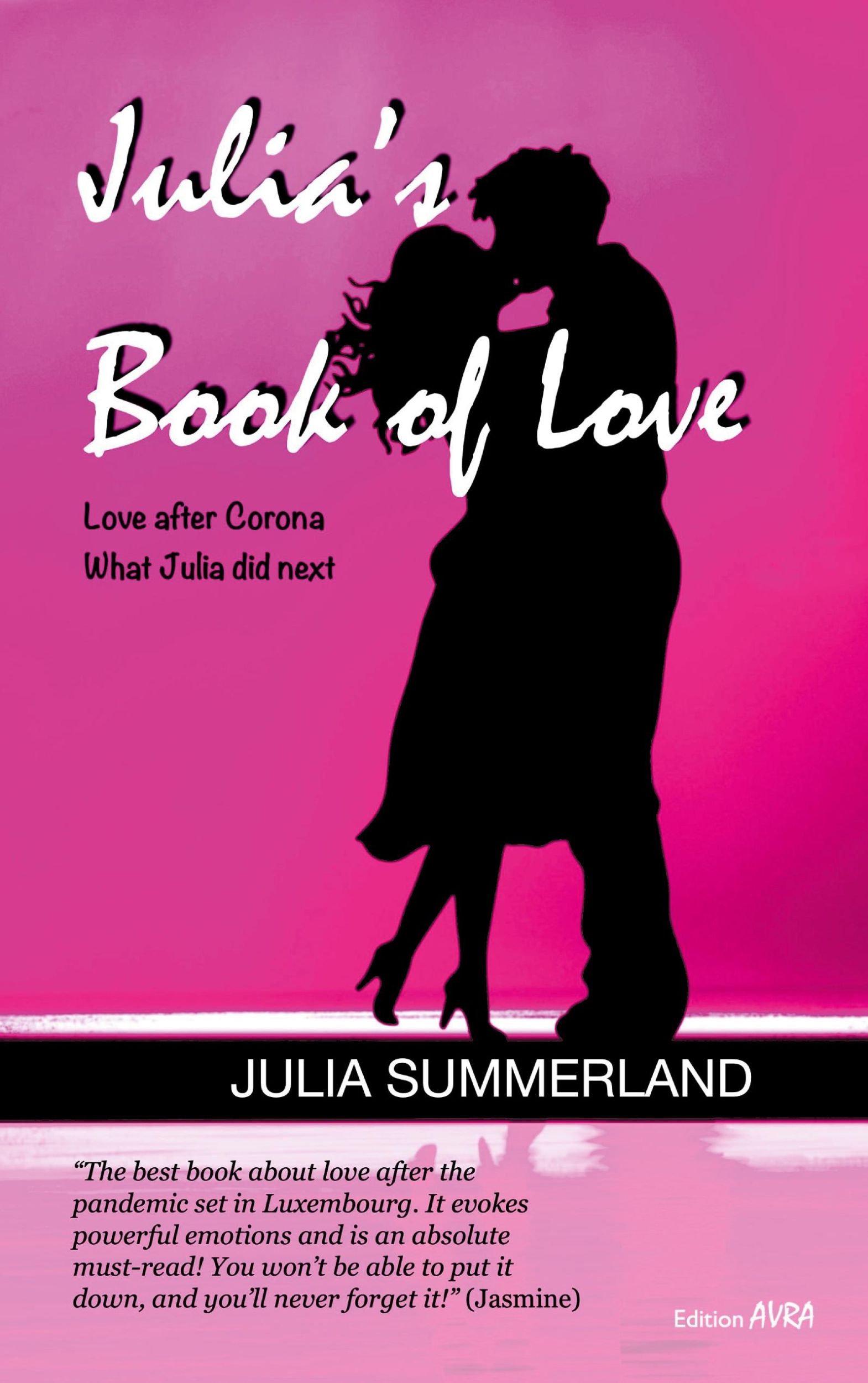 Cover: 9783828038424 | Julia's Book of Love | Love after Corona. What Julia did next | Buch