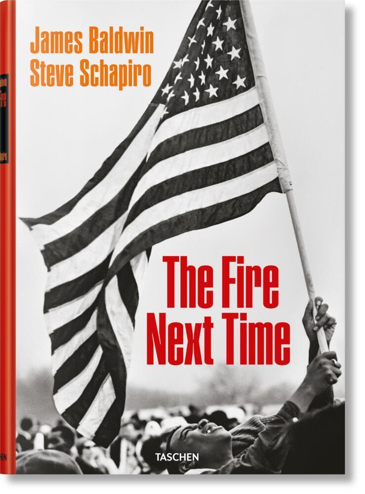 Cover: 9783836571517 | James Baldwin. Steve Schapiro. The Fire Next Time; . | James Baldwin