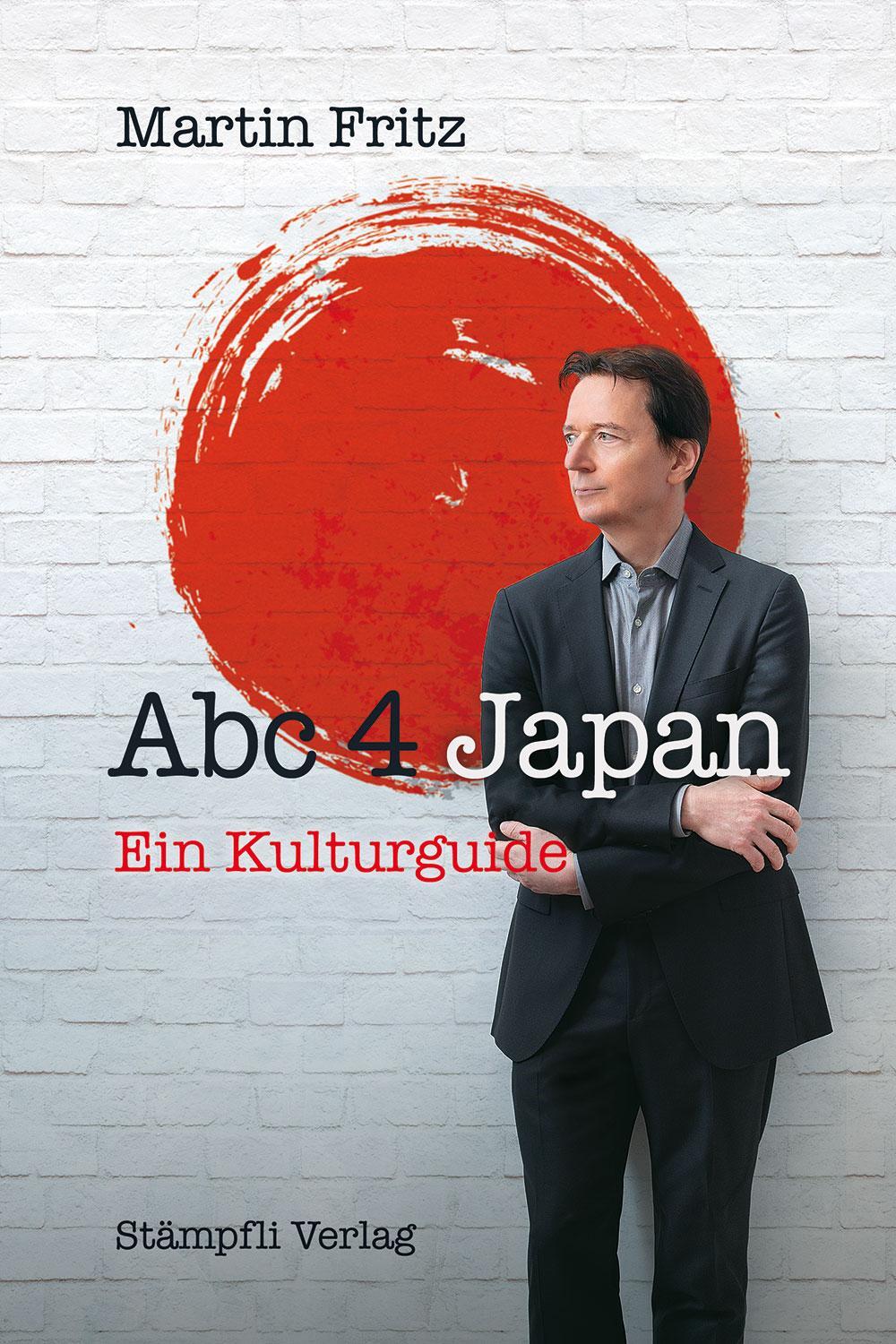 Cover: 9783727260476 | Abc 4 Japan | Ein Kulturguide | Martin Fritz | Taschenbuch | Deutsch