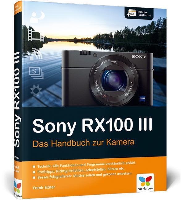 Cover: 9783842101432 | Sony RX100 III | 100% Praxiswissen und Expertentipps zu Ihrer Kamera