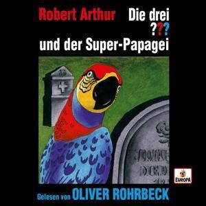 Cover: 194397044027 | Die drei ??? und der Super-Papagei | Audio-CD | Die drei ??? (Audio)