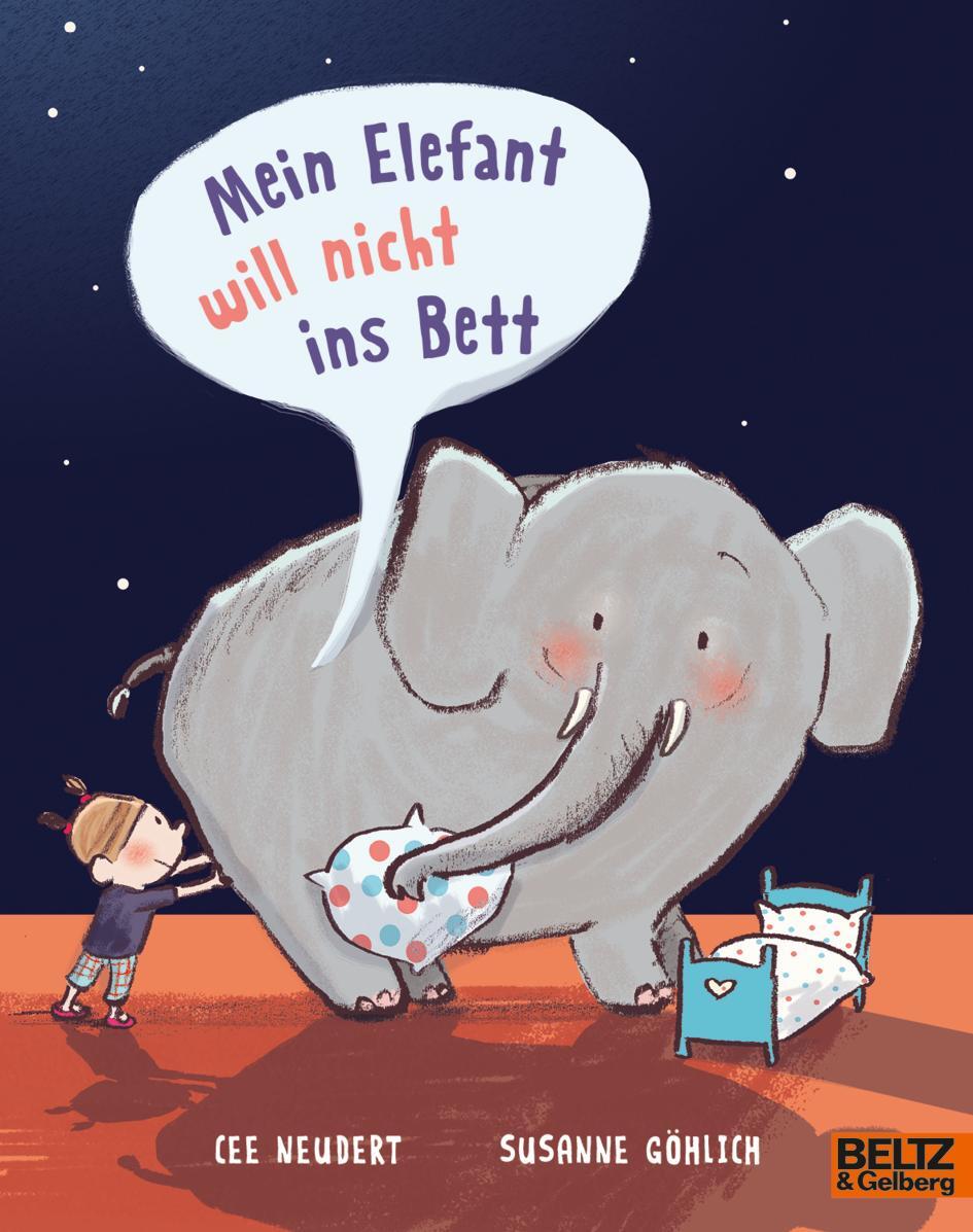 Cover: 9783407762610 | Mein Elefant will nicht ins Bett | Vierfarbiges Bilderbuch | Göhlich