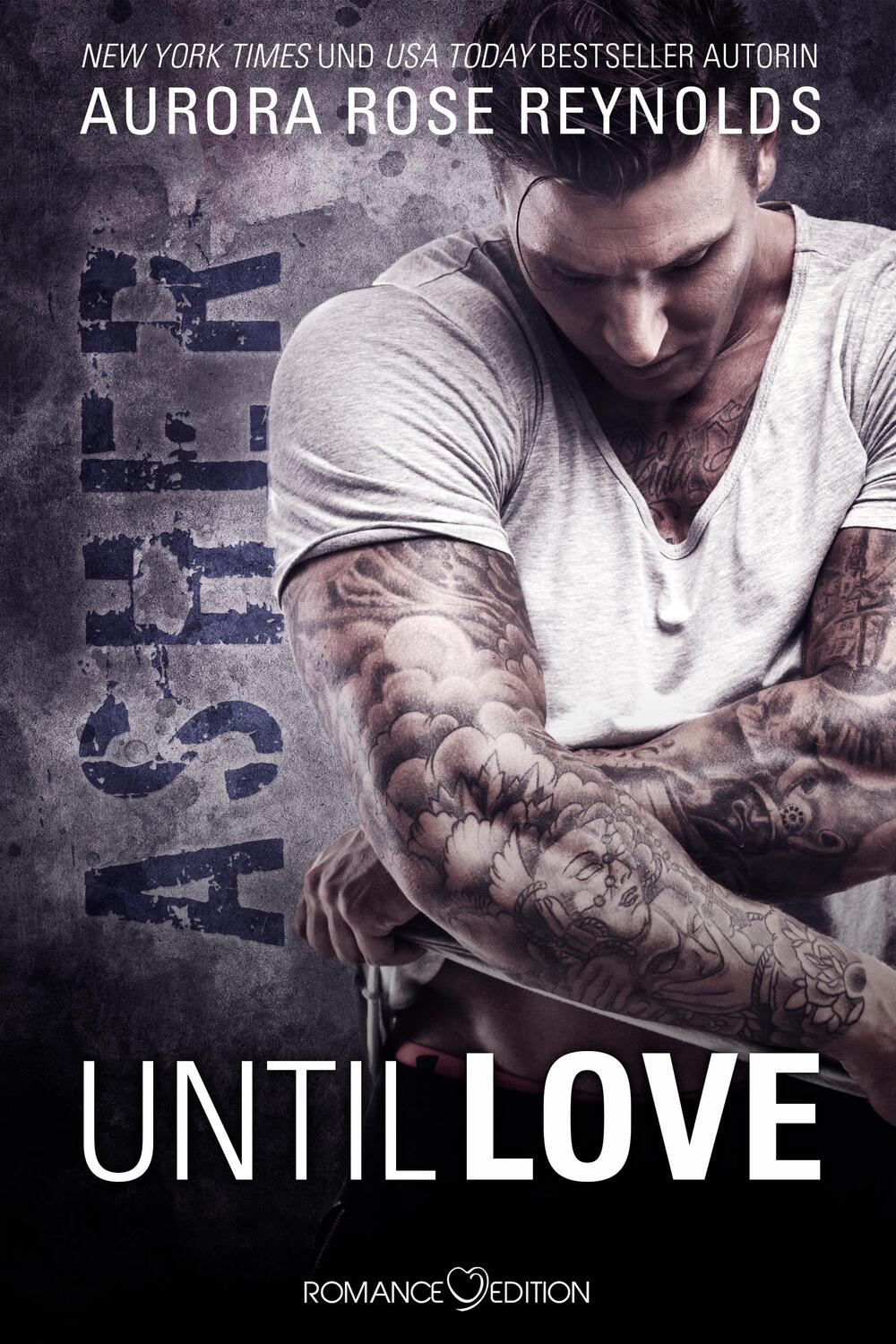 Cover: 9783903130128 | Until Love: Asher | Aurora Rose Reynolds | Taschenbuch | Until Love