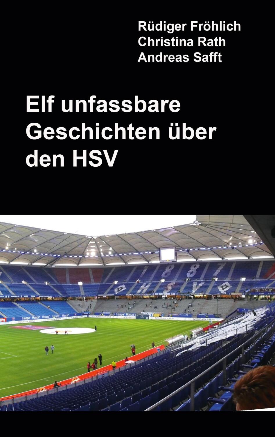 Cover: 9783757891572 | Elf unfassbare Geschichten über den HSV | Rüdiger Fröhlich (u. a.)