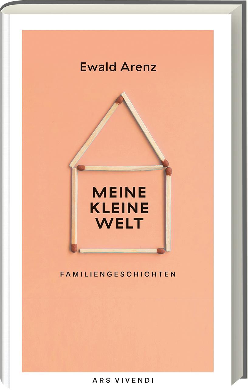Cover: 9783747203514 | Meine kleine Welt | Familiengeschichten | Ewald Arenz | Buch | 215 S.