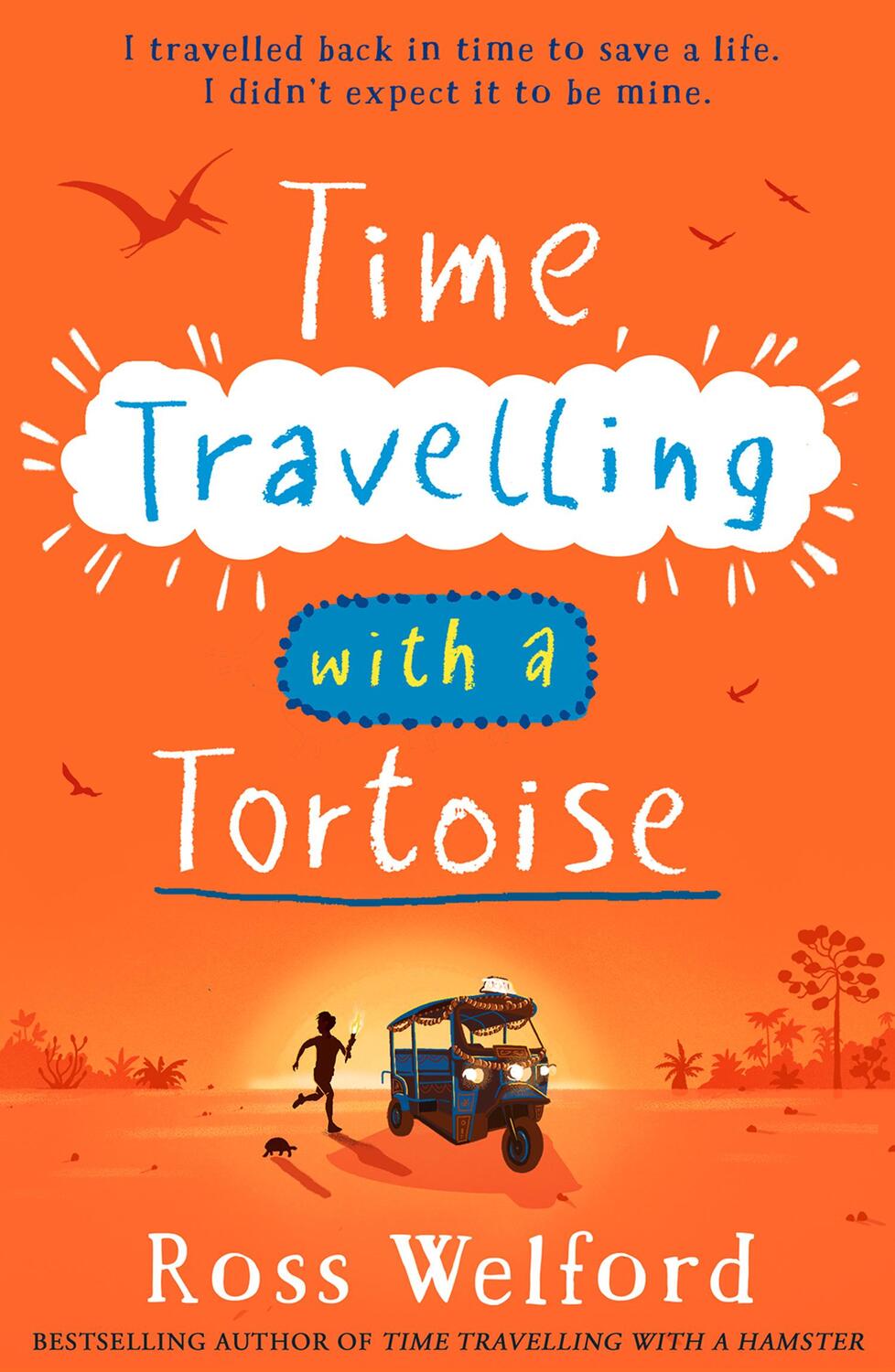 Cover: 9780008544775 | Time Travelling with a Tortoise | Ross Welford | Taschenbuch | 272 S.