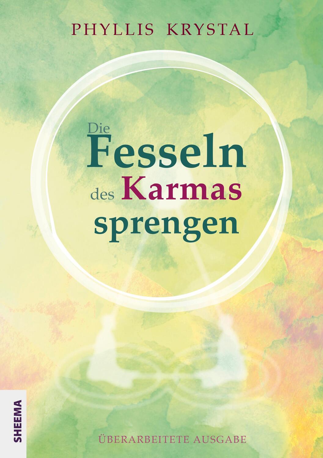 Cover: 9783948177171 | Die Fesseln des Karmas sprengen | Überarbeitete Ausgabe | Krystal