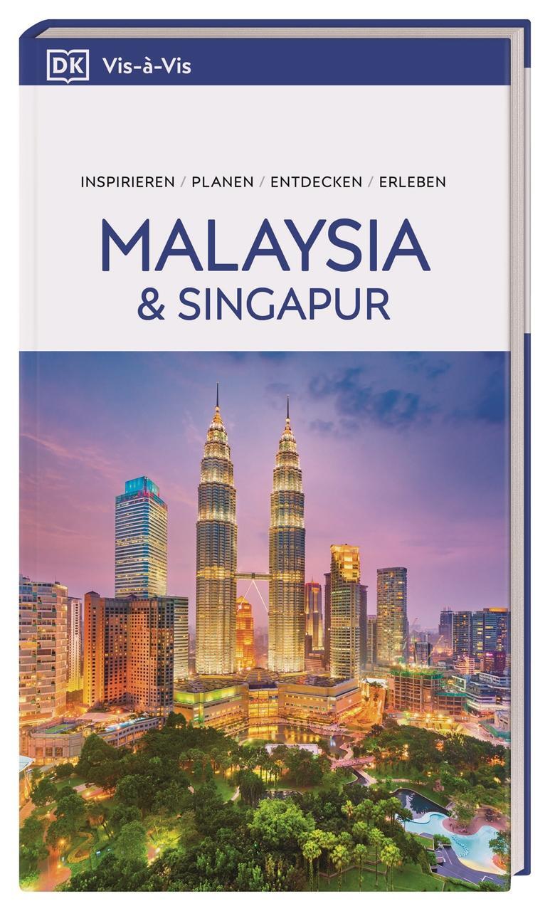 Cover: 9783734207402 | Vis-à-Vis Reiseführer Malaysia &amp; Singapur | Taschenbuch | VIS a VIS