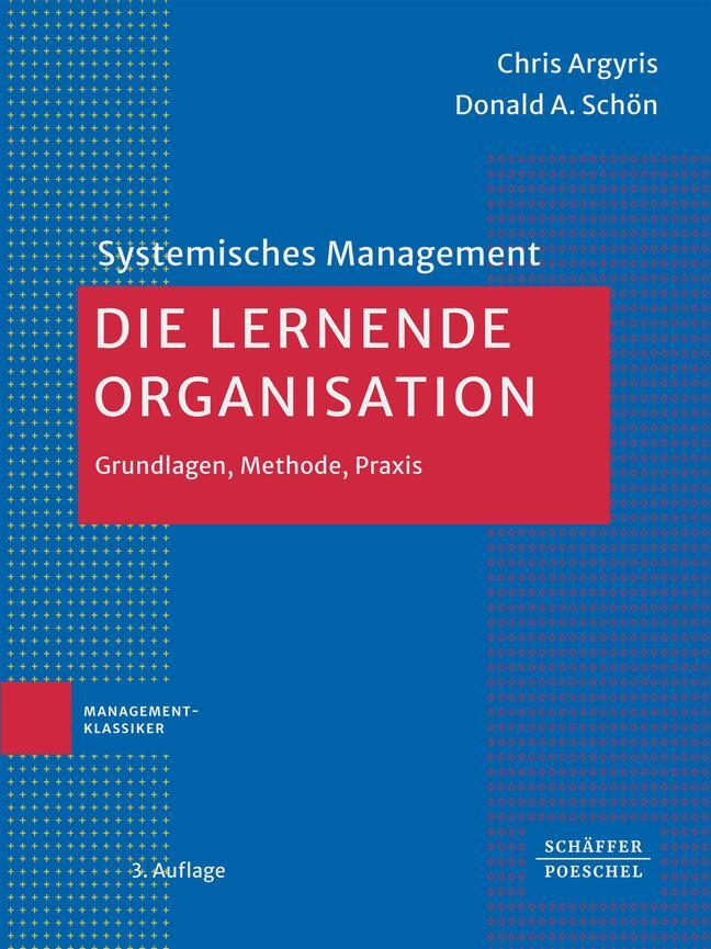 Cover: 9783791061863 | Die lernende Organisation | Grundlagen, Methode, Praxis | Taschenbuch