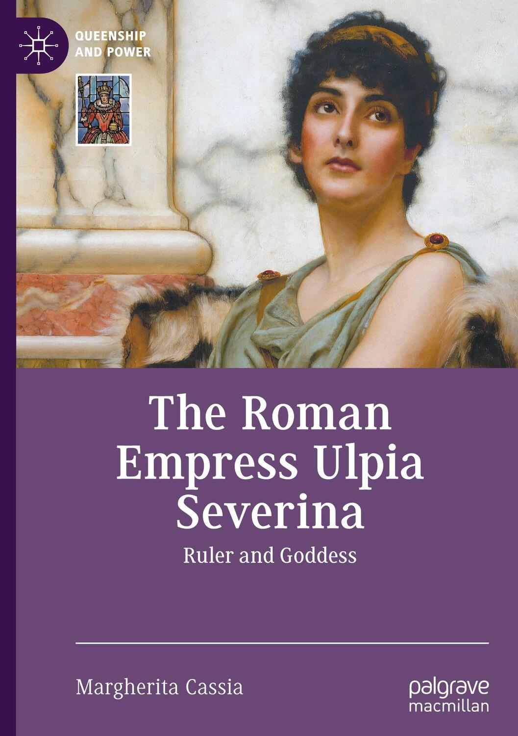 Cover: 9783031286506 | The Roman Empress Ulpia Severina | Ruler and Goddess | Cassia | Buch