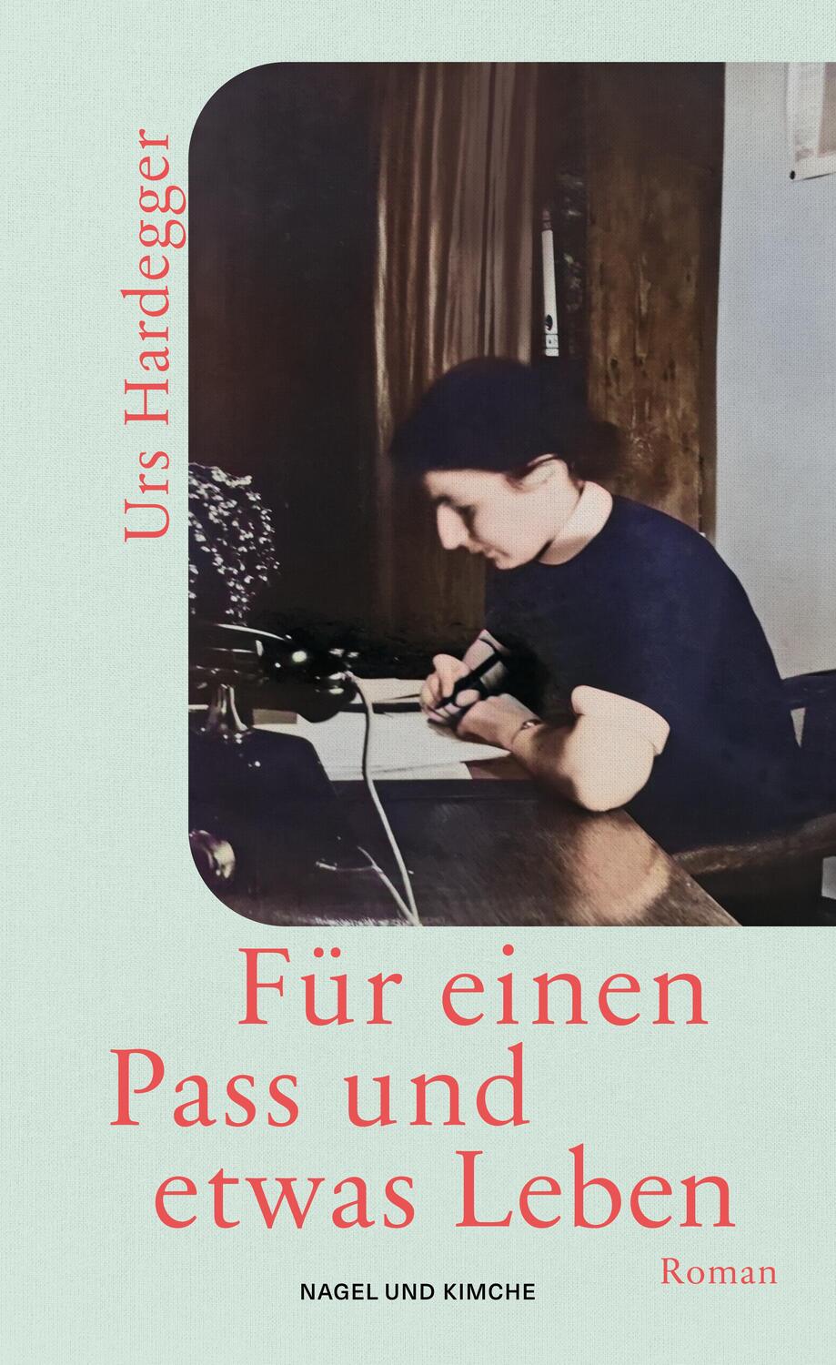 Cover: 9783312012626 | Für einen Pass und etwas Leben | Roman | Urs Hardegger | Buch | 2022