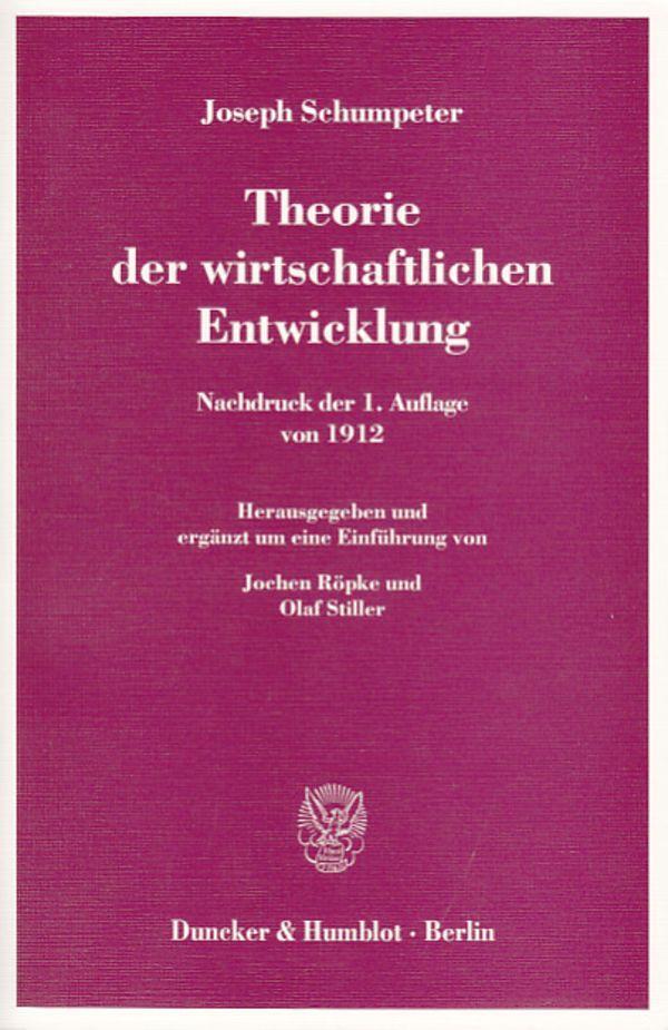 Cover: 9783428117468 | Theorie der wirtschaftlichen Entwicklung | Joseph Schumpeter | Buch