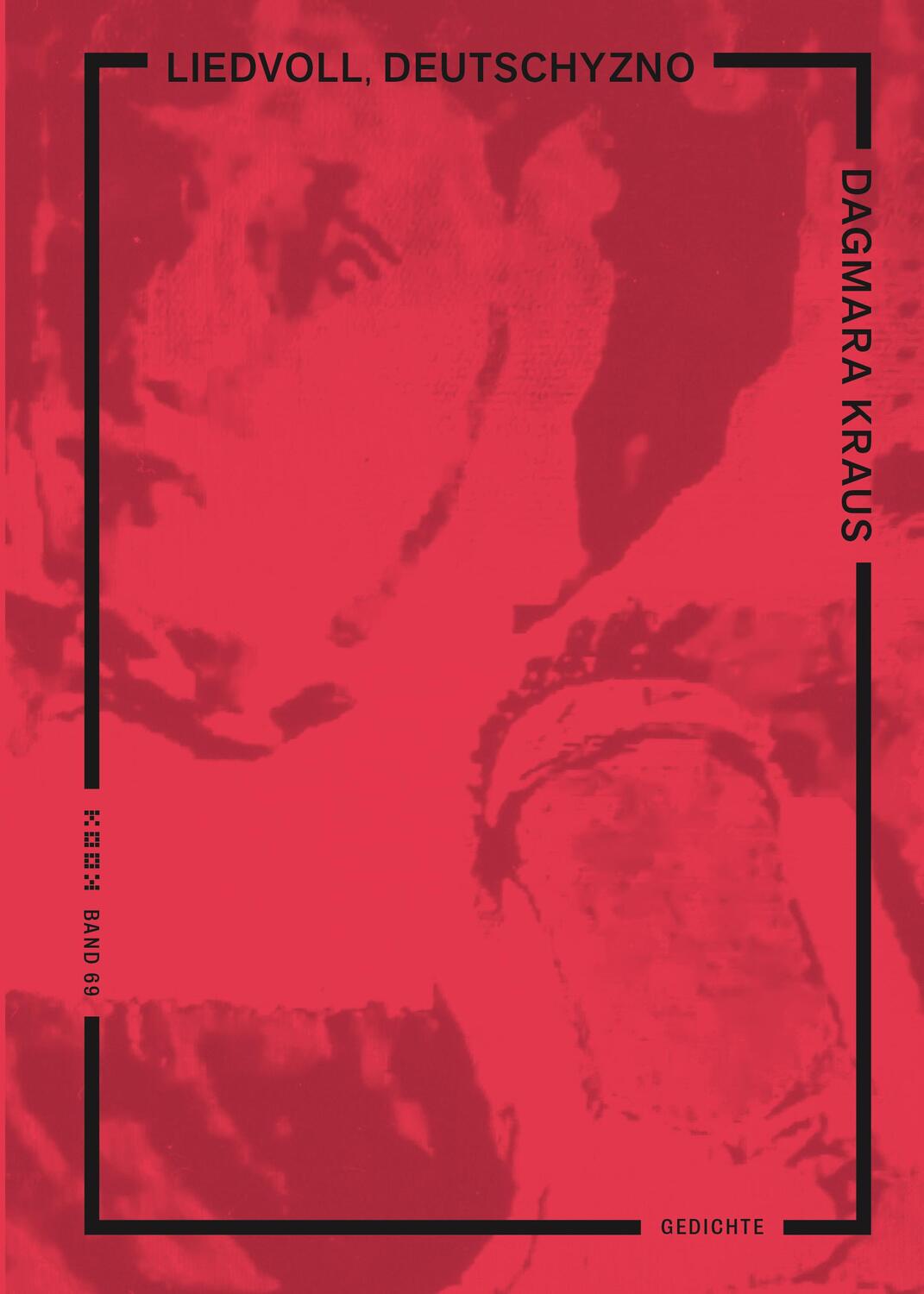 Cover: 9783948336011 | liedvoll, deutschyzno | Dagmara Kraus | Buch | Reihe Lyrik | Deutsch