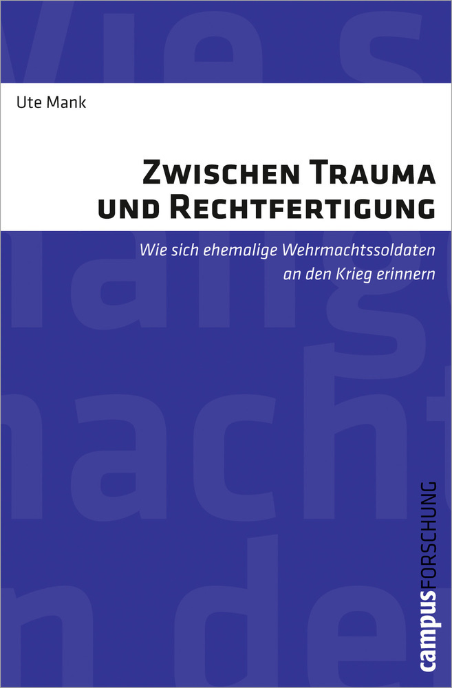 Cover: 9783593394138 | Zwischen Trauma und Rechtfertigung | Ute Mank | Taschenbuch | 308 S.