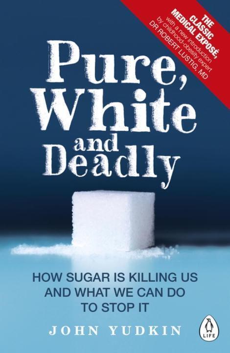 Cover: 9780241257456 | Pure, White and Deadly | John Yudkin | Taschenbuch | Englisch | 2016