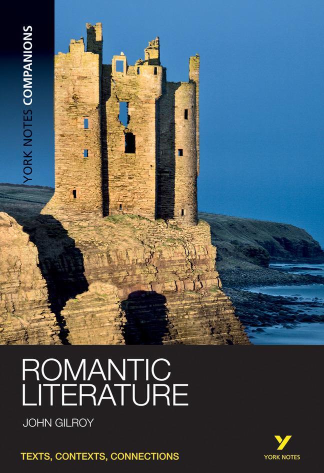Cover: 9781408204795 | York Notes Companions: Romantic Literature | John Gilroy | Taschenbuch
