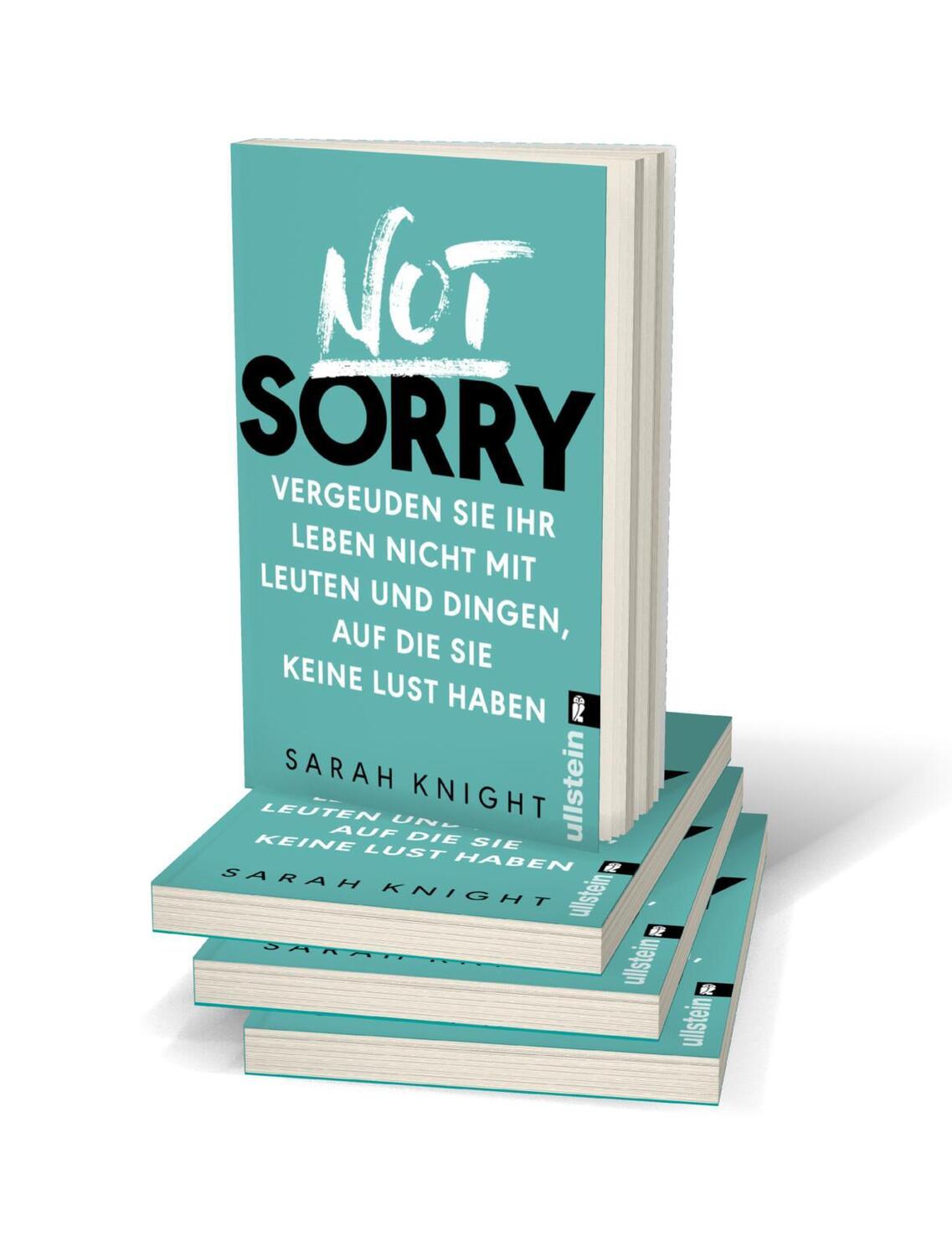 Bild: 9783548377254 | Not Sorry | Sarah Knight | Taschenbuch | Deutsch | 2017