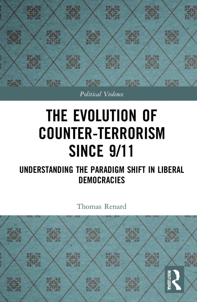 Cover: 9781032035772 | The Evolution of Counter-Terrorism Since 9/11 | Thomas Renard | Buch