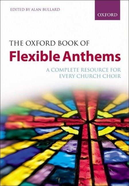 Cover: 9780193358966 | The Oxford Book Of Flexible Anthems | Spiral-bound paperback | Bullard