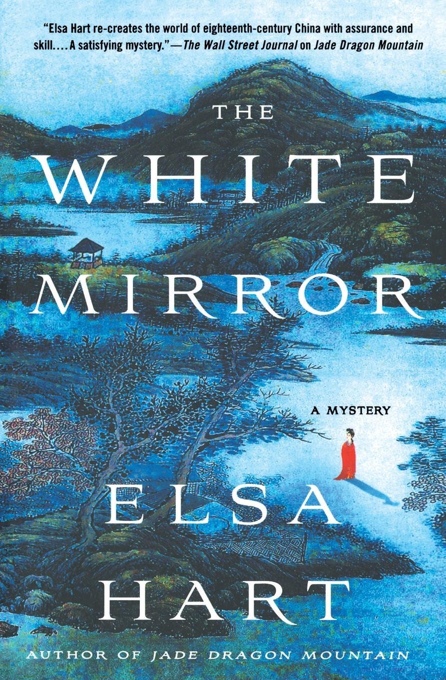 Cover: 9781250074973 | White Mirror | Elsa Hart | Taschenbuch | Paperback | Englisch | 2017