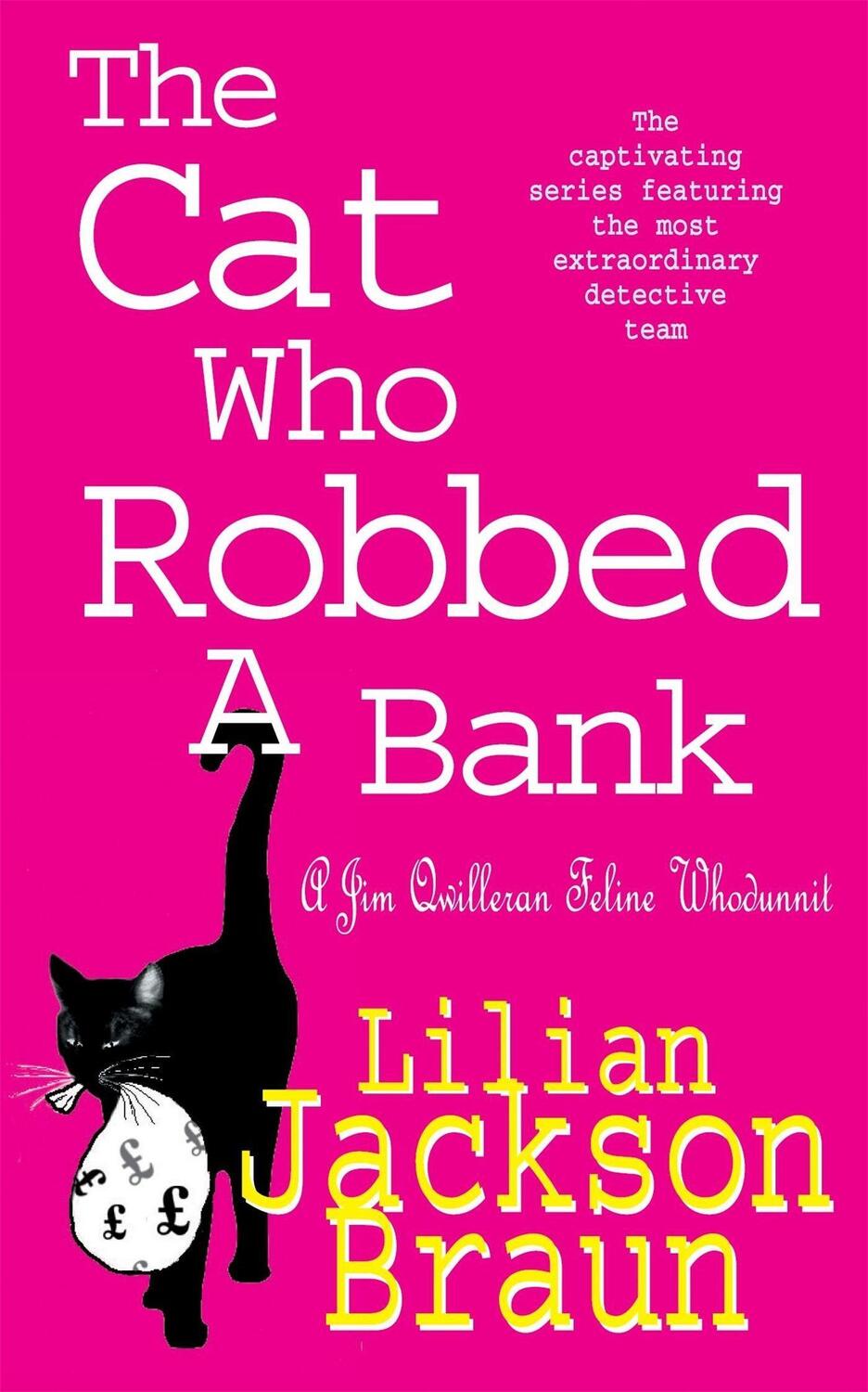 Cover: 9780747262152 | The Cat Who Robbed a Bank (The Cat Who... Mysteries, Book 22) | Braun