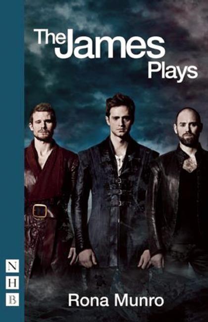 Cover: 9781848425606 | The James Plays | Rona Munro | Taschenbuch | NHB Modern Plays | 2016
