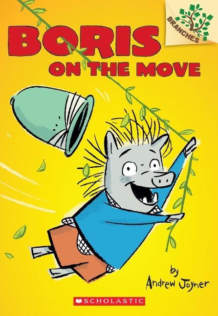 Cover: 9780545484435 | Boris on the Move: A Branches Book (Boris #1) | Volume 1 | Joyner