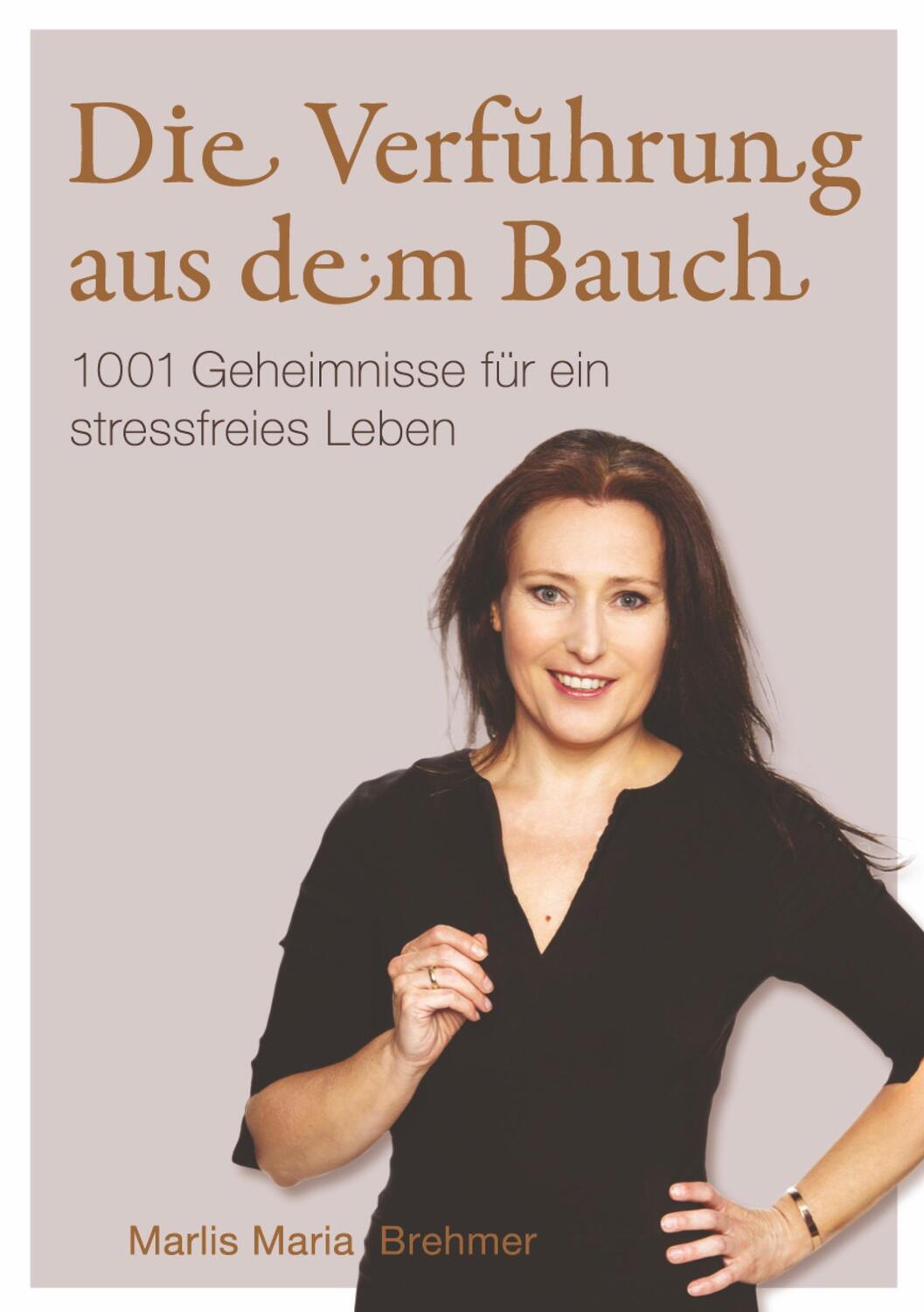 Cover: 9783347371002 | Die Verführung aus dem Bauch | Marlis Maria Brehmer | Taschenbuch