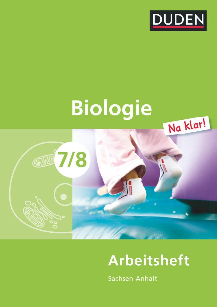 Cover: 9783835541023 | Biologie Na klar! 7/8 Arbeitsheft. Sachsen-Anhalt Sekundarschule