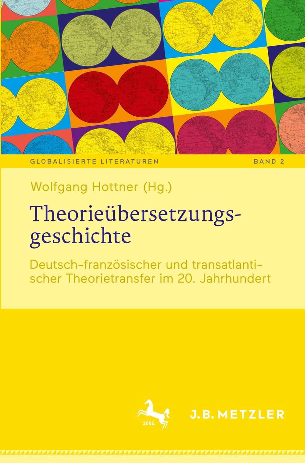 Cover: 9783476057952 | Theorieübersetzungsgeschichte | Wolfgang Hottner | Taschenbuch | viii