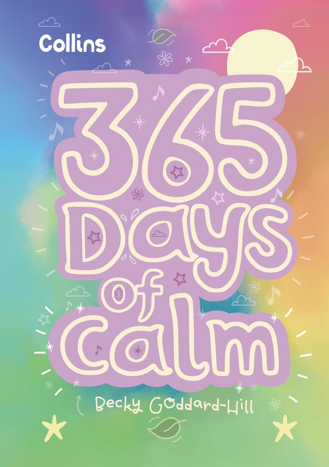 Cover: 9780008545222 | Collins 365 Days of Calm | Becky Goddard-Hill | Buch | Gebunden | 2023
