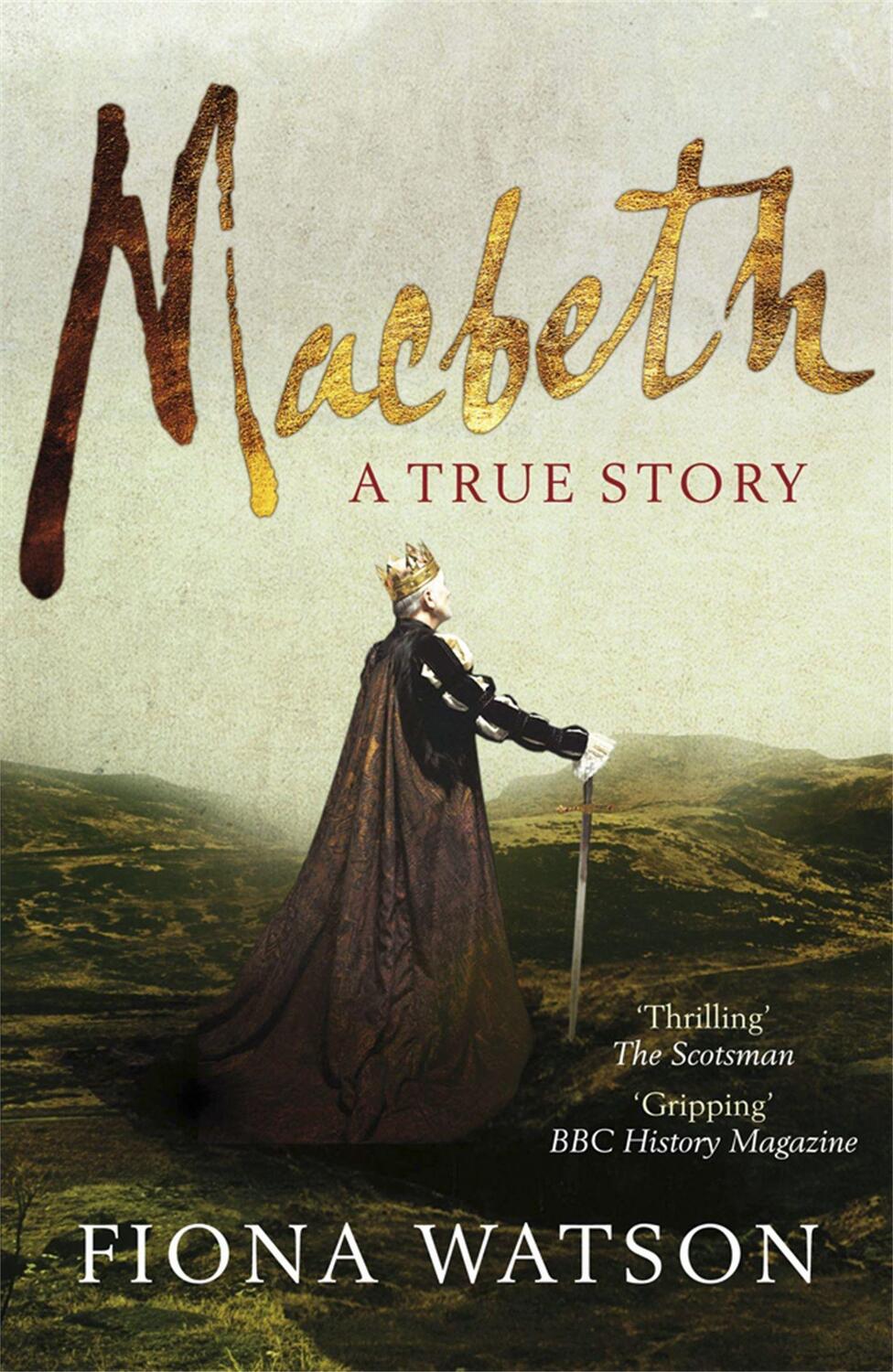 Cover: 9780857381606 | Macbeth: A True Story | Fiona Watson | Taschenbuch | Englisch | 2011