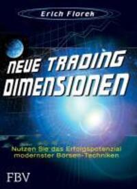 Cover: 9783898797344 | Neue Trading Dimensionen | Erich Florek | Taschenbuch