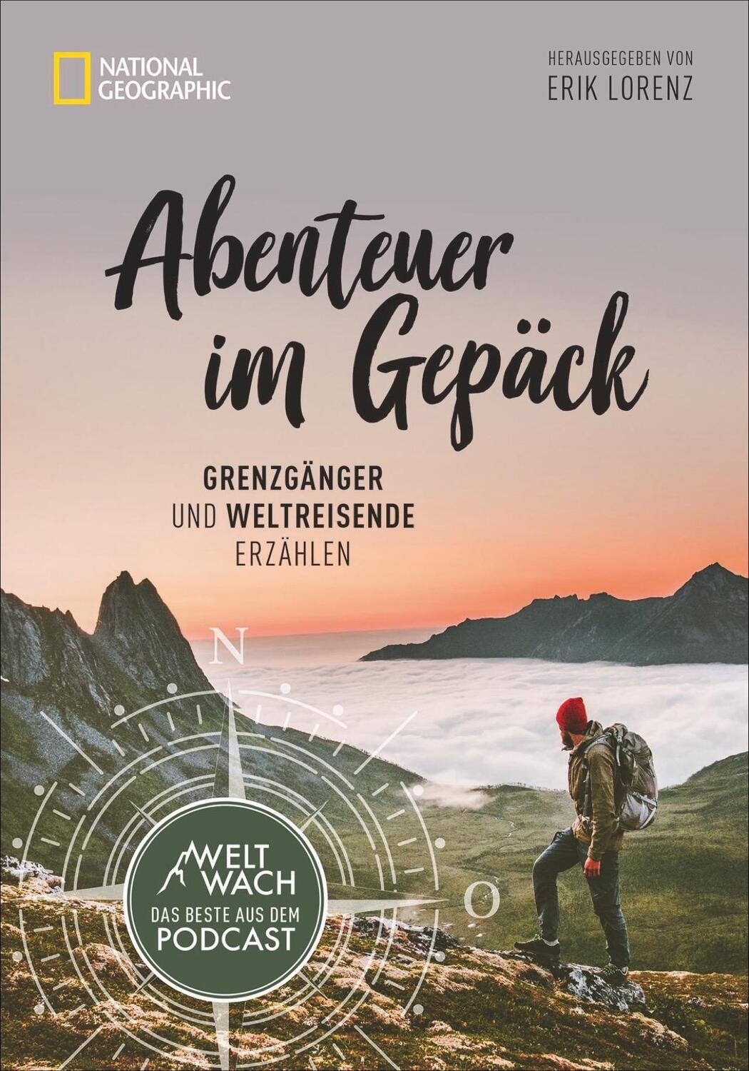 Cover: 9783866907256 | Abenteuer im Gepäck | Grenzgänger und Reisende erzählen | Erik Lorenz