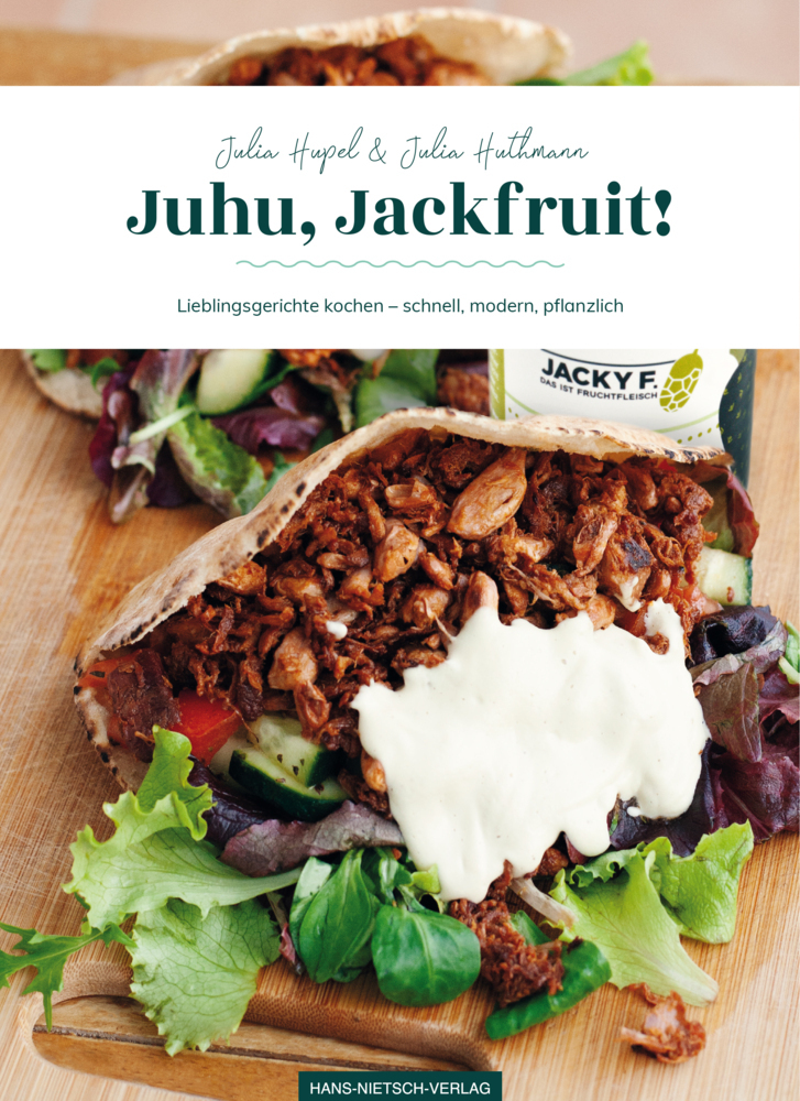 Cover: 9783862648313 | Juhu, Jackfruit! | Julia Hupel (u. a.) | Taschenbuch | 2019 | Nietsch