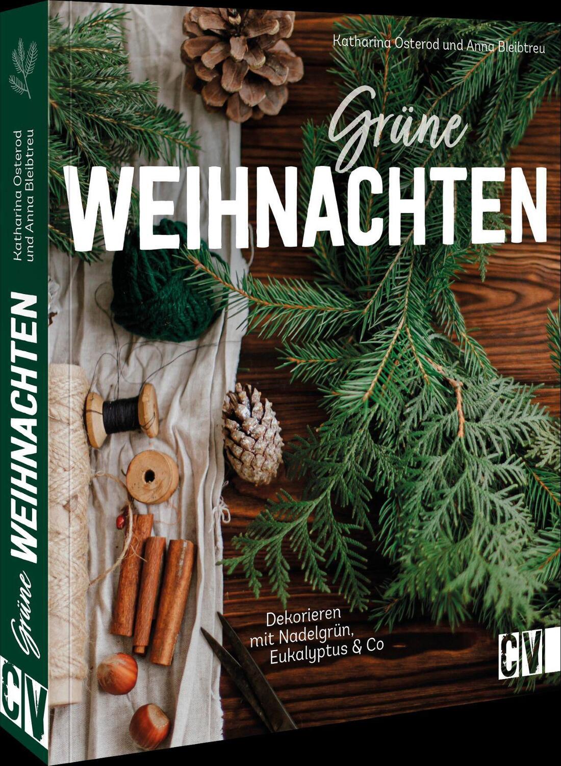 Cover: 9783838838502 | Grüne Weihnachten | Dekorieren mit Nadelgrün, Eukalyptus &amp; Co | Buch