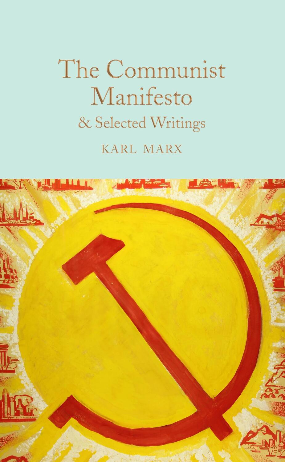 Cover: 9781509852956 | The Communist Manifesto & Selected Writings | & Selected Writings