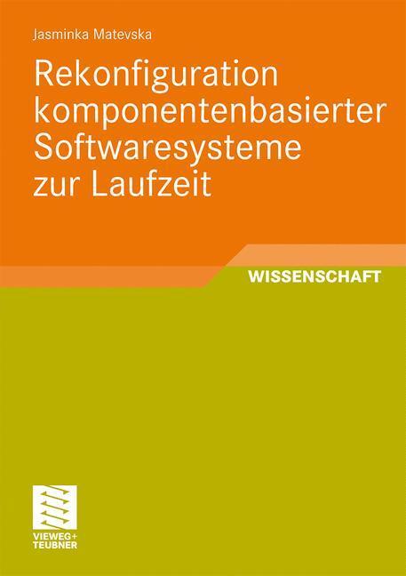 Cover: 9783834810014 | Rekonfiguration komponentenbasierter Softwaresysteme zur Laufzeit