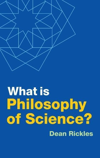 Cover: 9781509534173 | What is Philosophy of Science? | Dean Rickles | Taschenbuch | 160 S.