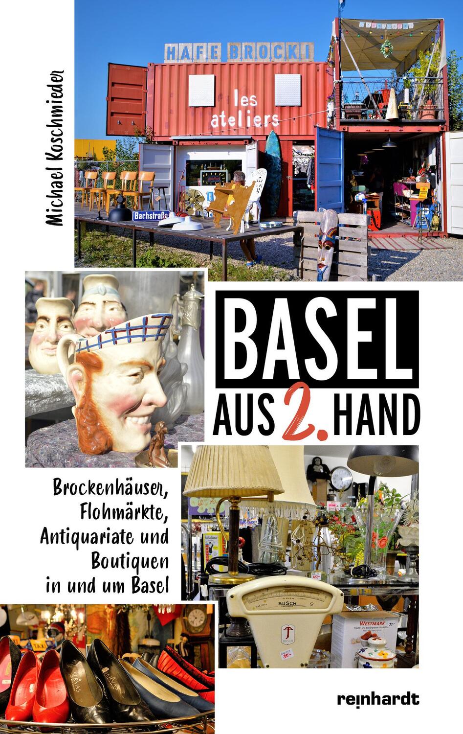 Cover: 9783724524816 | Basel aus 2. Hand | Michael Koschmieder | Taschenbuch | Deutsch | 2021